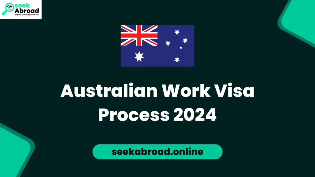 Australian Work Visa Process 2024