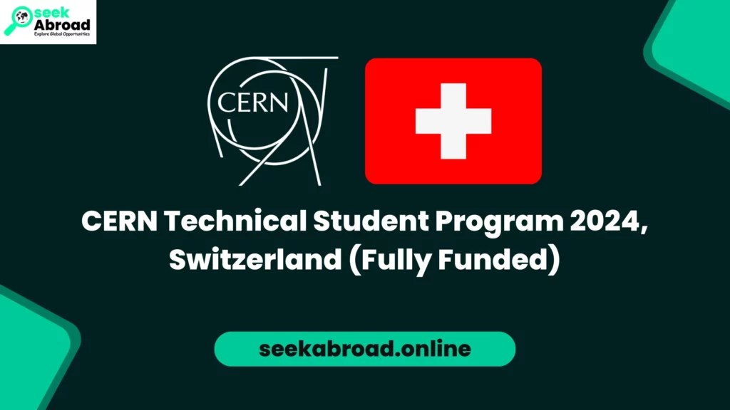 CERN Technical Student Program 2024, Switzerland (Fully Funded)