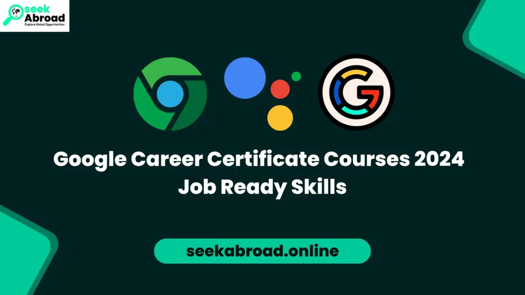 Google Career Certificate Courses 2024 Job Ready Skills
