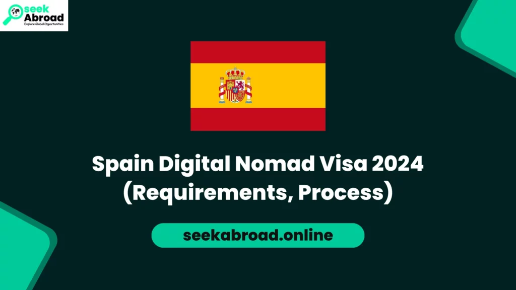Spain Digital Nomad Visa 2024 (Requirements, Process)