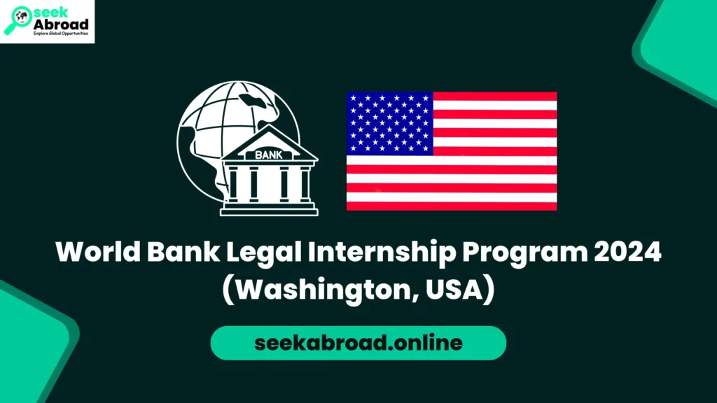 World Bank Legal Internship Program 2024 (Washington, USA)